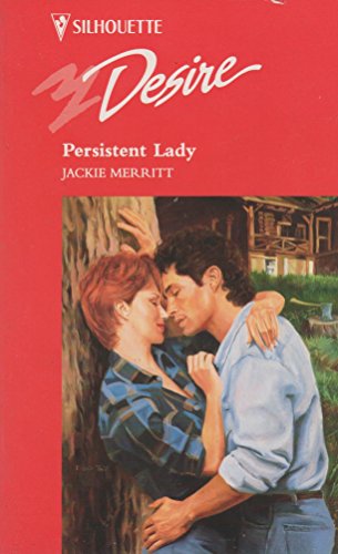 Persistent Lady (Desire S.) (9780373593316) by Merritt, Jackie