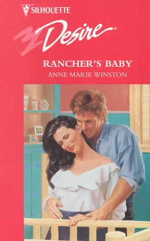 Rancher's Baby (9780373596577) by Winston, Anne Marie