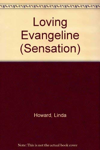 Loving Evangeline (9780373598281) by Howard, Linda