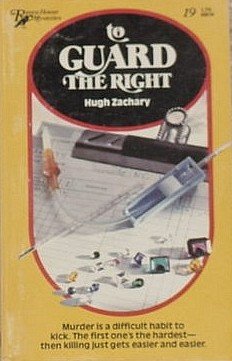 To Guard the Right (Raven House Mysteries, No. 19) (9780373600199) by Hugh Zachary