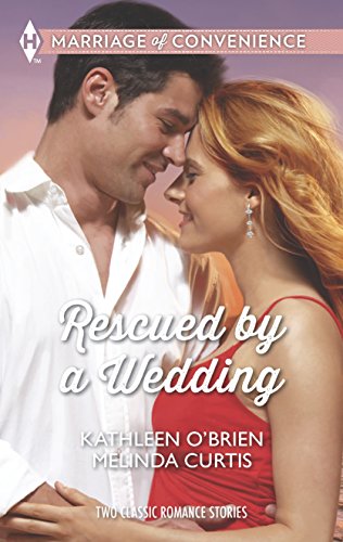 Stock image for Rescued by a Wedding: An Anthology (Harlequin Marriage of Convenience Collection) for sale by MusicMagpie
