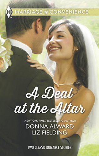 Stock image for A Deal at the Altar: An Anthology (Harlequin Marriage of Convenience Collection) for sale by SecondSale