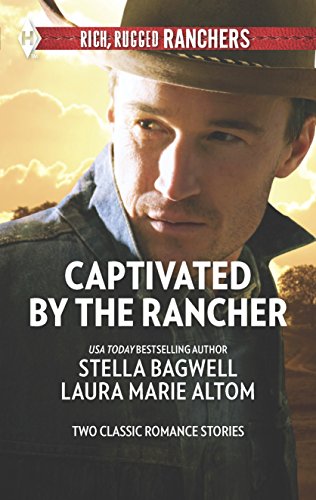 Beispielbild fr Captivated by the Rancher: An Anthology (Harlequin Rich, Rugged Ranchers Collection) zum Verkauf von Wonder Book