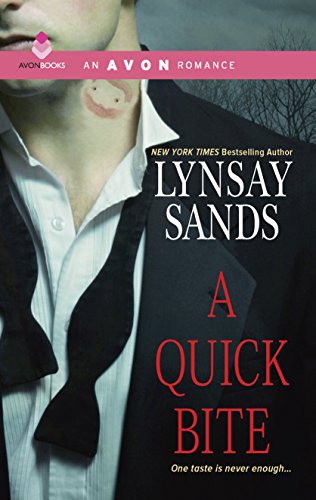 A Quick Bite (Avon Romance) (9780373601387) by Sands, Lynsay