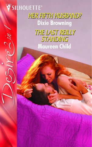 9780373603091: Her Fifth Husband?: Her Fifth Husband? / The Last Reilly Standing