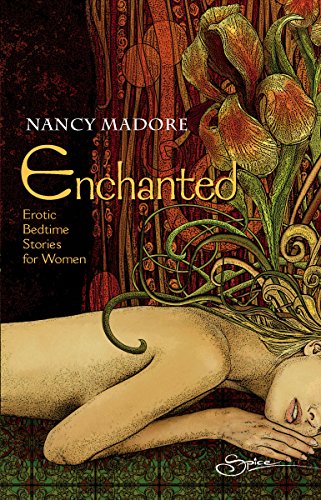 Stock image for Enchanted: Erotic Bedtime Stories for Women (Erotic Fiction) for sale by Books for Life