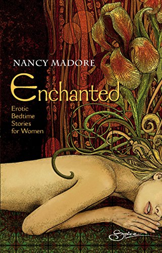 9780373605095: Enchanted: Erotic Bedtime Stories for Women (Erotic Fiction)