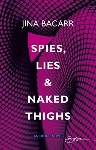 Imagen de archivo de Spies, Lies & Naked Thighs (RIO Award Winnin Author) a la venta por Half Price Books Inc.