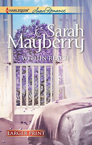 Within Reach (9780373607198) by Mayberry, Sarah