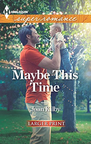 Maybe This Time (9780373607631) by Kilby, Joan