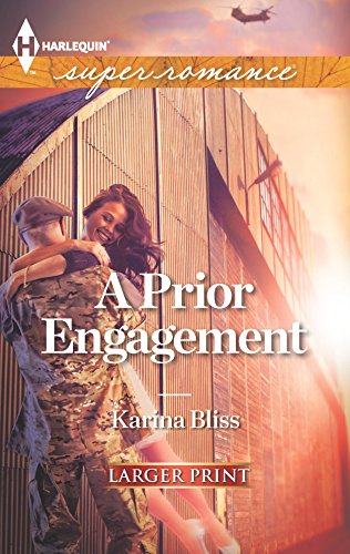 A Prior Engagement (9780373607730) by Bliss, Karina