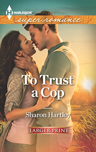Stock image for To Trust a Cop for sale by Better World Books