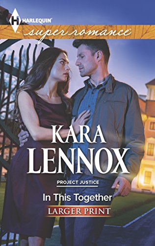 9780373608041: In This Together (Harlequin SuperRomance: Project Justice)