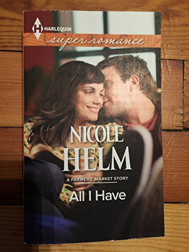 Stock image for All I Have for sale by Better World Books