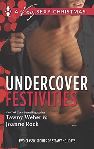 Stock image for Undercover Festivities: An Anthology (Harlequin A Very Sexy Christmas Collection) for sale by Half Price Books Inc.