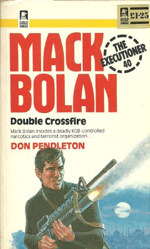 Stock image for Mack Bolan the Executioner #40: Double Crossfire for sale by Browse Awhile Books