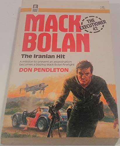 Stock image for The Executioner #42: The Iranian Hit for sale by Browse Awhile Books