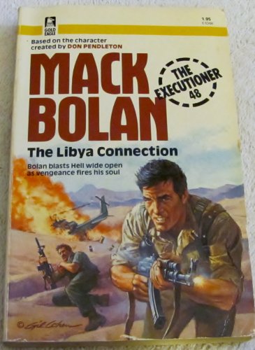 Stock image for The Libya Connection (The Executioner/Mack Bolan #48) for sale by Your Online Bookstore