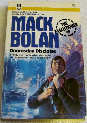 Beispielbild fr Doomsday Disciples (Mack Bolan The Executioner 49) zum Verkauf von Wonder Book