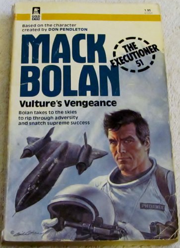 9780373610518: Mack Bolan: Vulture's Vengeance : Executioner No. 51