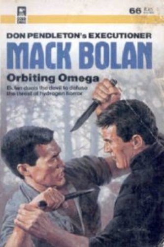 Orbiting Omega (The Executioner No. 66) (9780373610662) by Don Pendleton