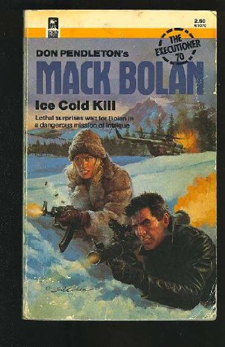 Ice Cold Kill (Executioner Series) (9780373610709) by Don Pendleton