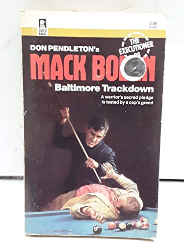 Stock image for Baltimore Trackdown (Mack Bolan: the Executioner) for sale by WorldofBooks