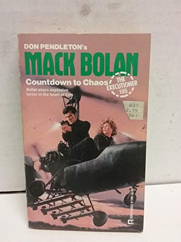 Beispielbild fr Countdown To Chaos: Mack Bolan (the Executioner 105) zum Verkauf von Jenson Books Inc
