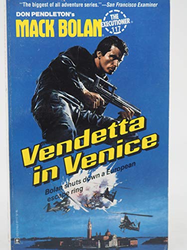 Stock image for Vendetta in Venice (Mack Bolan, The Executioner, No 117) for sale by SecondSale