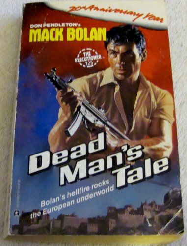 Dead Man'S Tale (Mack Bolan)