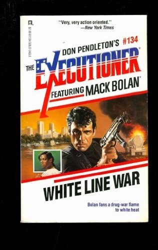 White Line War (Mack Bolan)