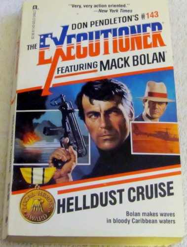 Helldust Cruise (Mack Bolan, No 143)