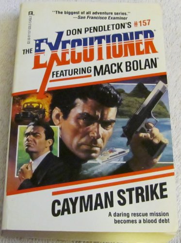 Stock image for The Executioner #157: Cayman Strike for sale by Browse Awhile Books
