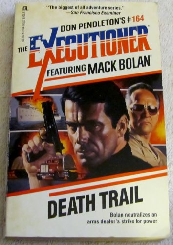 Imagen de archivo de Death Trail (The Executioner) (Mack Bolan: the Executioner) a la venta por Gulf Coast Books