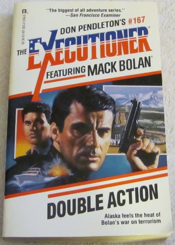 Beispielbild fr Executioner #167: Double Action (Mack Bolan : Don Pendleton's : The Executioner, No. 167) zum Verkauf von Once Upon A Time Books