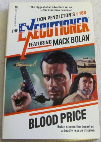 Blood Price (Executioner #168) (Mack Bolan: the Executioner) (9780373611683) by Don Pendleton