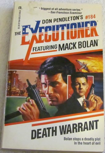 Death Warrant (The Executioner #184) (Mack Bolan: the Executioner)