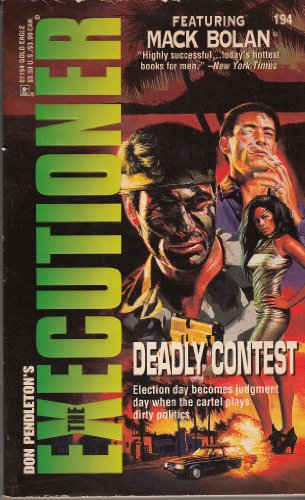 Stock image for The Executioner #194: Deadly Contest for sale by Once Upon A Time Books