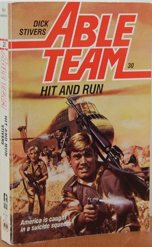 Able Team #30: Hit and Run