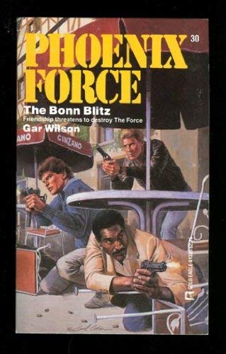 9780373613304: The Bonn Blitz (Phoenix Force)