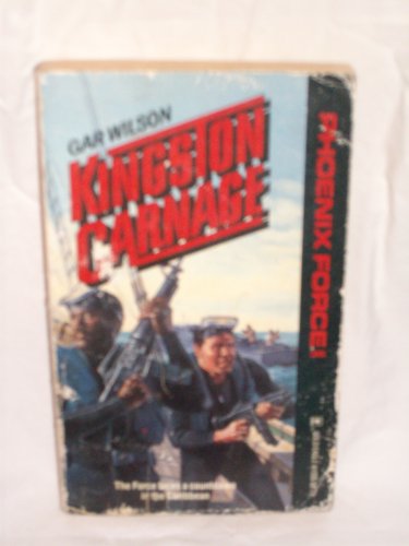 Stock image for Kingston Carnage (Phoenix Force) for sale by Jenson Books Inc