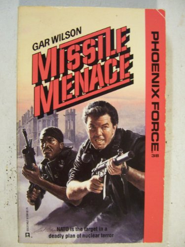 Imagen de archivo de Missile Menace (Phoenix Force) a la venta por SecondSale