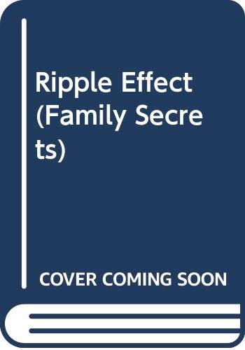 Ripple Effect (Family Secrets) (9780373613809) by Vickie Taylor