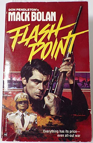 Flash Point (Super Bolan) (9780373614127) by Pendleton, Don