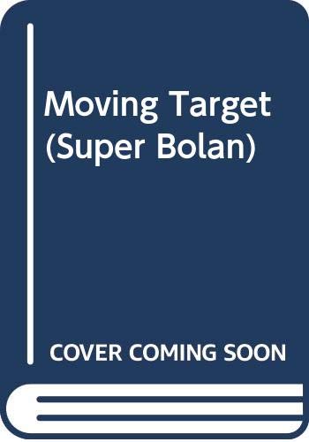 Moving Target (Super Bolan)