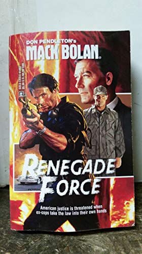 Stock image for Mack Bolan: Renegade Force for sale by Browse Awhile Books