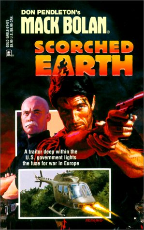 Scorched Earth (SuperBolan, No. 76) (9780373614769) by Pendleton, Don