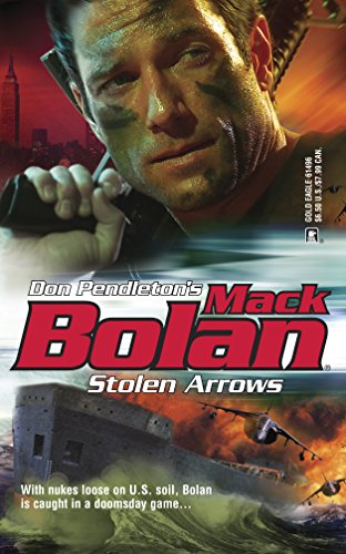 Imagen de archivo de Mack Bolan: Stolen Arrows a la venta por Browse Awhile Books