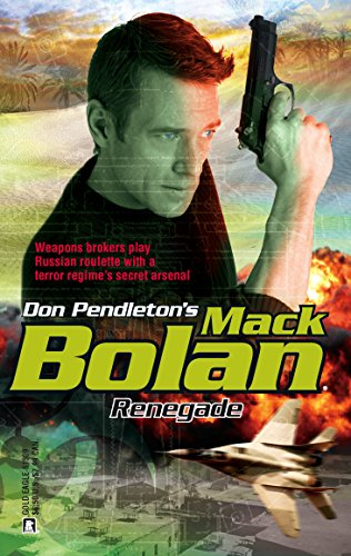 Imagen de archivo de Mack Bolan: Renegade a la venta por Browse Awhile Books