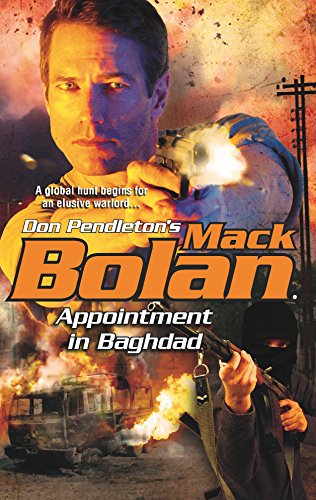 Beispielbild fr Appointment in Baghdad (Mack Bolan) zum Verkauf von Wonder Book